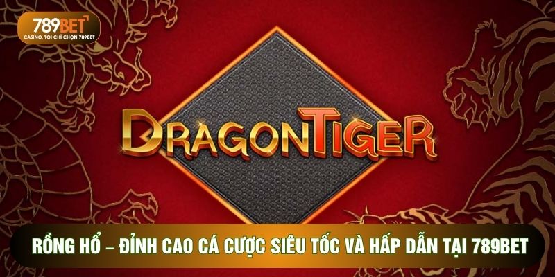 rồng hổ